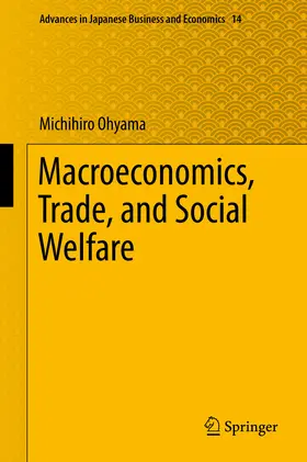Ohyama | Macroeconomics, Trade, and Social Welfare | E-Book | sack.de
