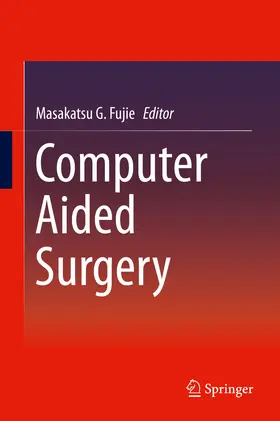 Fujie | Computer Aided Surgery | E-Book | sack.de