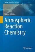 Akimoto |  Atmospheric Reaction Chemistry | Buch |  Sack Fachmedien