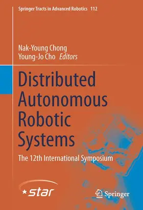Cho / Chong |  Distributed Autonomous Robotic Systems | Buch |  Sack Fachmedien