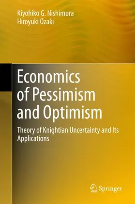 Nishimura / Ozaki | Economics of Pessimism and Optimism | Buch | 978-4-431-55901-6 | www.sack.de