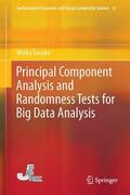 Tanaka / Tanaka-Yamawaki / Ikura |  Principal Component Analysis and Randomness Tests for Big Data Analysis | Buch |  Sack Fachmedien