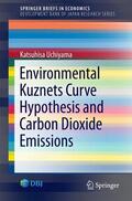 Uchiyama |  Environmental Kuznets Curve Hypothesis and Carbon Dioxide Emissions | Buch |  Sack Fachmedien
