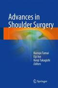 Tamai / Takagishi / Itoi |  Advances in Shoulder Surgery | Buch |  Sack Fachmedien
