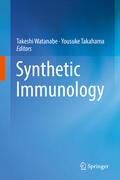Watanabe / Takahama |  Synthetic Immunology | eBook | Sack Fachmedien