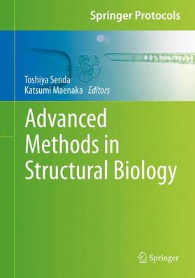Maenaka / Senda | Advanced Methods in Structural Biology | Buch | 978-4-431-56028-9 | sack.de