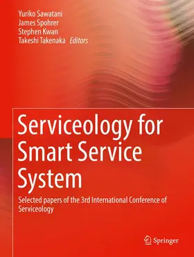 Sawatani / Takenaka / Spohrer |  Serviceology for Smart Service System | Buch |  Sack Fachmedien