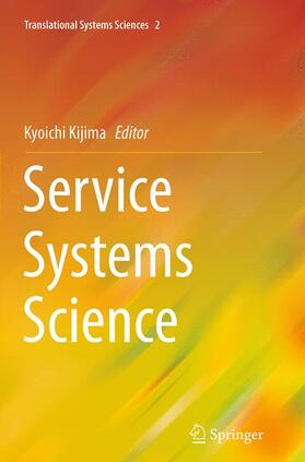 Kijima | Service Systems Science | Buch | 978-4-431-56131-6 | sack.de