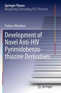 Mizuhara |  Development of Novel Anti-HIV Pyrimidobenzothiazine Derivatives | Buch |  Sack Fachmedien