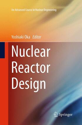 Oka | Nuclear Reactor Design | Buch | 978-4-431-56177-4 | sack.de
