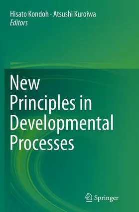 Kondoh / Kuroiwa |  New Principles in Developmental Processes | Buch |  Sack Fachmedien