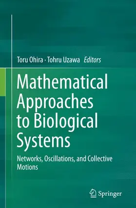 Uzawa / Ohira |  Mathematical Approaches to Biological Systems | Buch |  Sack Fachmedien