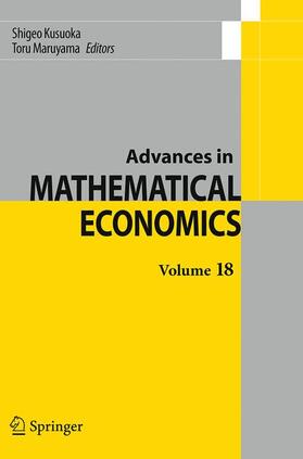Maruyama / Kusuoka | Advances in Mathematical Economics Volume 18 | Buch | 978-4-431-56241-2 | sack.de