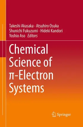 Akasaka / Osuka / Aso |  Chemical Science of ¿-Electron Systems | Buch |  Sack Fachmedien