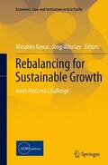Lee / Kawai |  Rebalancing for Sustainable Growth | Buch |  Sack Fachmedien