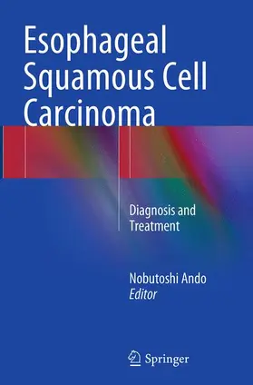 Ando |  Esophageal Squamous Cell Carcinoma | Buch |  Sack Fachmedien