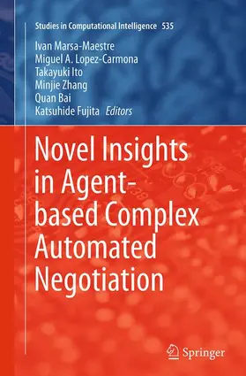 Marsa-Maestre / Lopez-Carmona / Ito |  Novel Insights in Agent-based Complex Automated Negotiation | Buch |  Sack Fachmedien