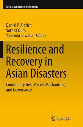Aldrich / Sawada / Oum |  Resilience and Recovery in Asian Disasters | Buch |  Sack Fachmedien