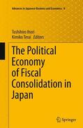 Terai / Ihori |  The Political Economy of Fiscal Consolidation in Japan | Buch |  Sack Fachmedien