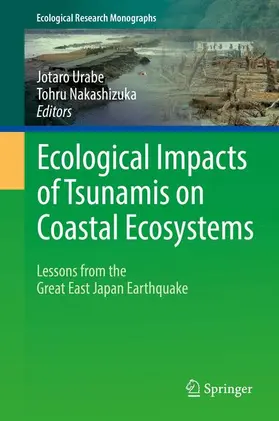 Nakashizuka / Urabe |  Ecological Impacts of Tsunamis on Coastal Ecosystems | Buch |  Sack Fachmedien
