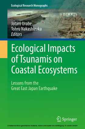Urabe / Nakashizuka |  Ecological Impacts of Tsunamis on Coastal Ecosystems | eBook | Sack Fachmedien