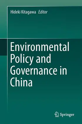Kitagawa |  Environmental Policy and Governance in China | Buch |  Sack Fachmedien