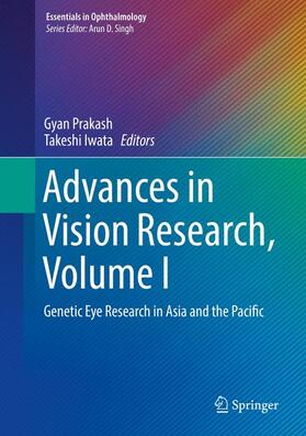 Iwata / Prakash | Advances in Vision Research, Volume I | Buch | 978-4-431-56509-3 | sack.de