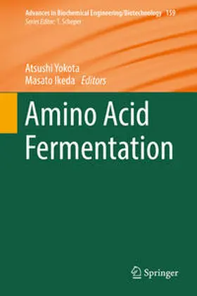 Ikeda / Yokota | Amino Acid Fermentation | Buch | 978-4-431-56518-5 | sack.de