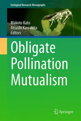 Kawakita / Kato |  Obligate Pollination Mutualism | Buch |  Sack Fachmedien