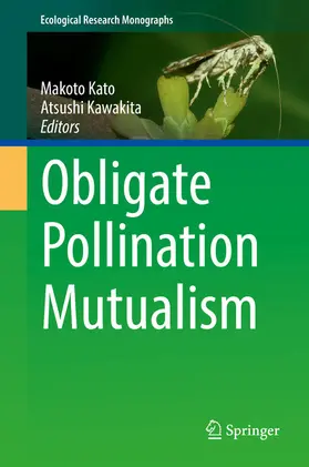 Kato / Kawakita |  Obligate Pollination Mutualism | eBook | Sack Fachmedien