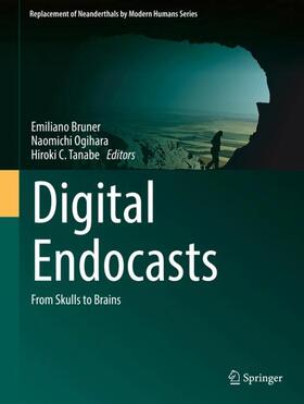 Bruner / Tanabe / Ogihara | Digital Endocasts | Buch | 978-4-431-56580-2 | sack.de