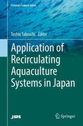 Takeuchi |  Application of Recirculating Aquaculture Systems in Japan | Buch |  Sack Fachmedien
