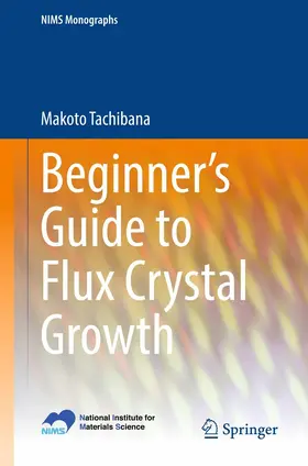 Tachibana | Beginner’s Guide to Flux Crystal Growth | E-Book | sack.de