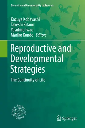 Kobayashi / Kitano / Iwao |  Reproductive and Developmental Strategies | eBook | Sack Fachmedien
