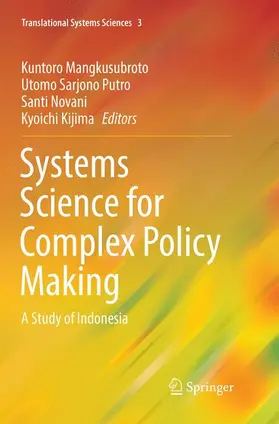 Mangkusubroto / Putro / Novani |  Systems Science for Complex Policy Making | Buch |  Sack Fachmedien