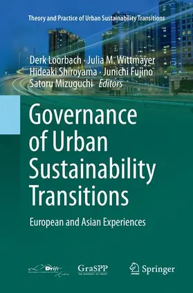 Loorbach / Wittmayer / Shiroyama |  Governance of Urban Sustainability Transitions | Buch |  Sack Fachmedien