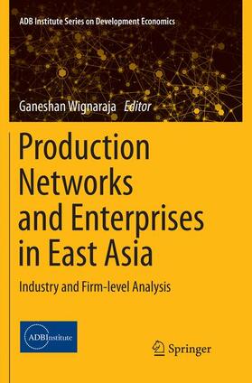 Wignaraja |  Production Networks and Enterprises in East Asia | Buch |  Sack Fachmedien