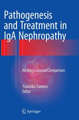 Tomino | Pathogenesis and Treatment in IgA Nephropathy | Buch | 978-4-431-56664-9 | www.sack.de