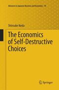 Ikeda |  The Economics of Self-Destructive Choices | Buch |  Sack Fachmedien