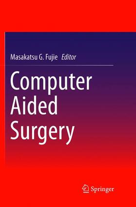 Fujie | Computer Aided Surgery | Buch | sack.de