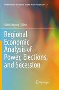 Hosoe |  Regional Economic Analysis of Power, Elections, and Secession | Buch |  Sack Fachmedien