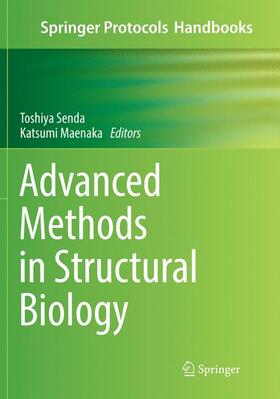 Maenaka / Senda |  Advanced Methods in Structural Biology | Buch |  Sack Fachmedien