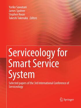 Sawatani / Takenaka / Spohrer |  Serviceology for Smart Service System | Buch |  Sack Fachmedien