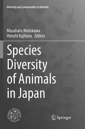 Motokawa / Kajihara |  Species Diversity of Animals in Japan | Buch |  Sack Fachmedien