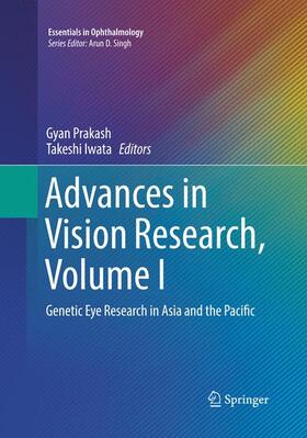 Iwata / Prakash | Advances in Vision Research, Volume I | Buch | 978-4-431-56807-0 | sack.de
