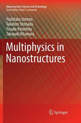 Umeno / Kitamura / Shimada |  Multiphysics in Nanostructures | Buch |  Sack Fachmedien