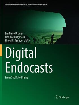 Bruner / Tanabe / Ogihara | Digital Endocasts | Buch | 978-4-431-56827-8 | sack.de