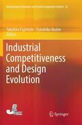 Ikuine / Fujimoto |  Industrial Competitiveness and Design Evolution | Buch |  Sack Fachmedien