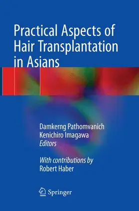 Pathomvanich / Imagawa |  Practical Aspects of Hair Transplantation in Asians | Buch |  Sack Fachmedien