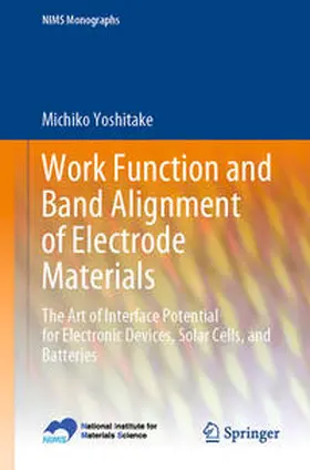 Yoshitake |  Work Function and Band Alignment of Electrode Materials | eBook | Sack Fachmedien